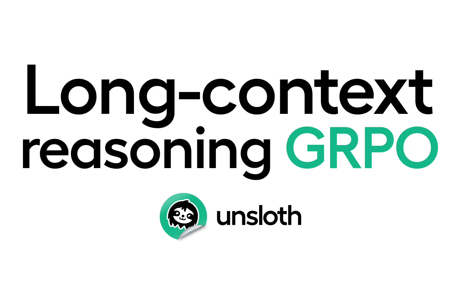 长上下文 GRPO （R1 推理）[译]